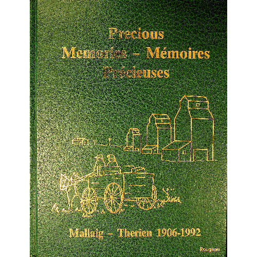 Precious Memories - Mémoires Précieuses : Mallaig -Therien 1906- 1992